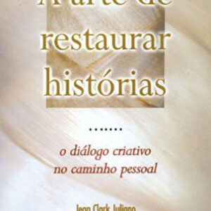 A arte de restaurar historias